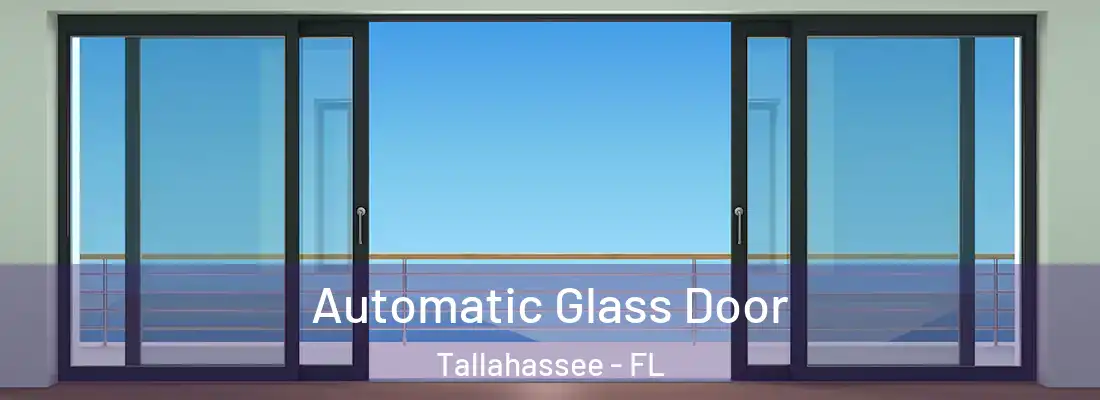  Automatic Glass Door Tallahassee - FL