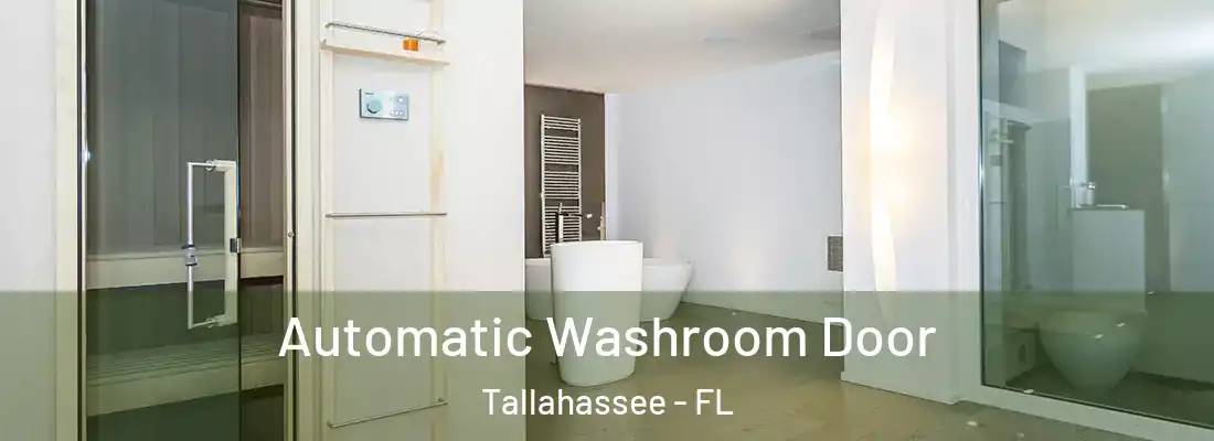  Automatic Washroom Door Tallahassee - FL