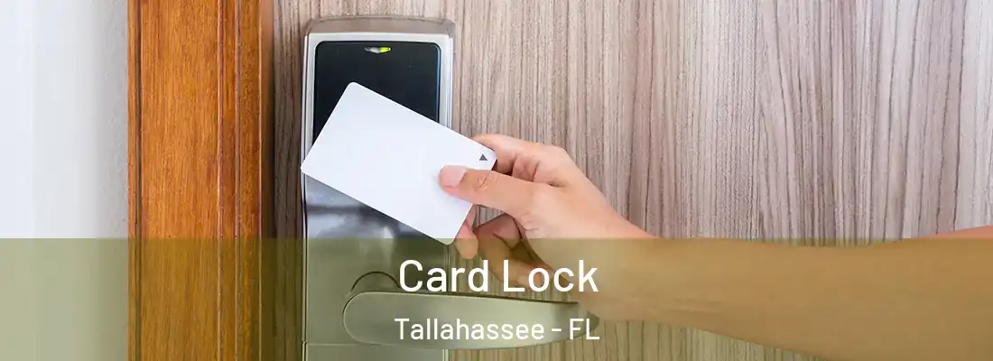  Card Lock Tallahassee - FL
