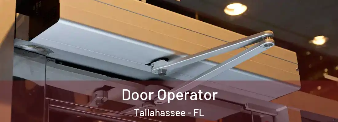  Door Operator Tallahassee - FL