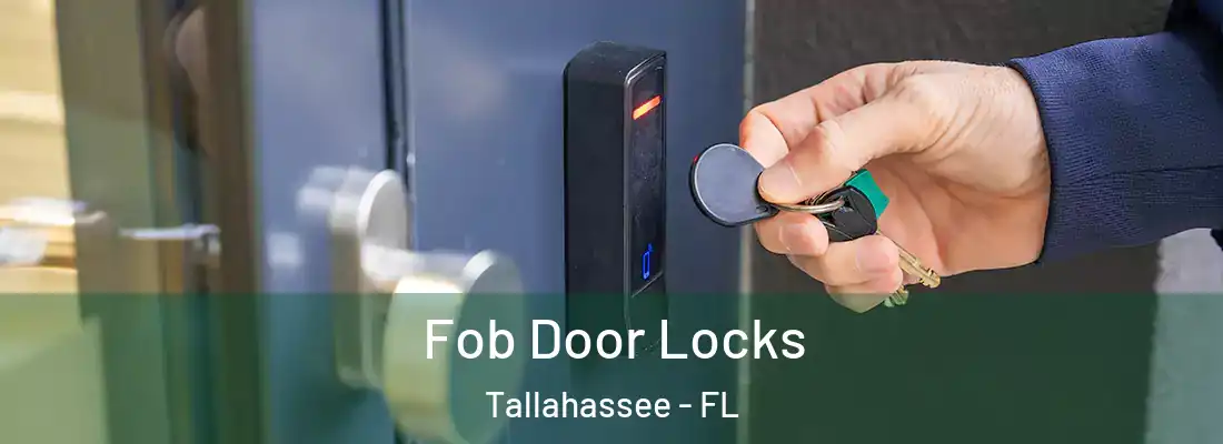  Fob Door Locks Tallahassee - FL