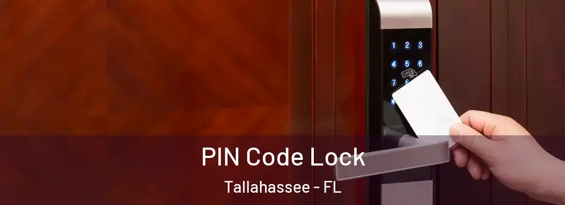  PIN Code Lock Tallahassee - FL