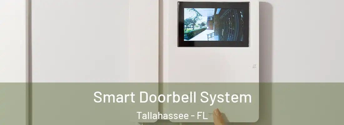  Smart Doorbell System Tallahassee - FL