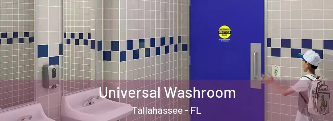  Universal Washroom Tallahassee - FL